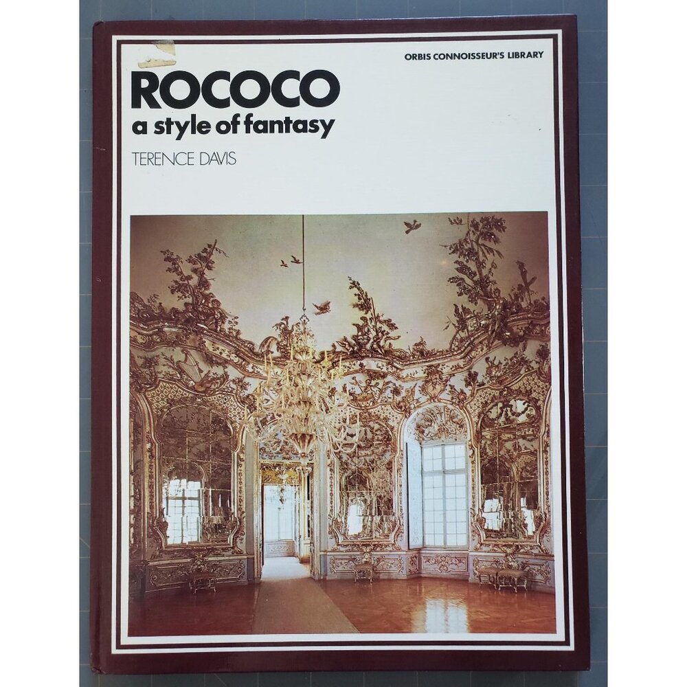 Rococo: A Style of Fantasy – Terence Davis, Connoisseur’s Library 1973 Hardcover